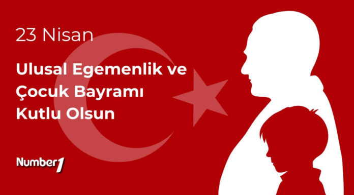 23 Nisan Ulusal Egemenlik ve Çocuk Bayramı kutlu olsun