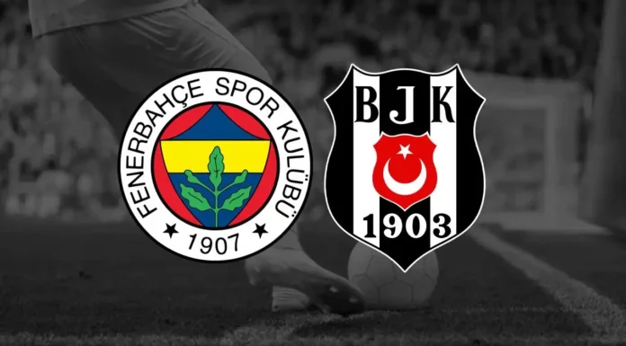 FENERBAHÇE VE BEŞİKTAŞ’IN RAKİBİ BELLİ OLDU