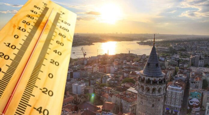 İSTANBUL’DA HİSSEDİLEN SICAKLIK 40 DERECE